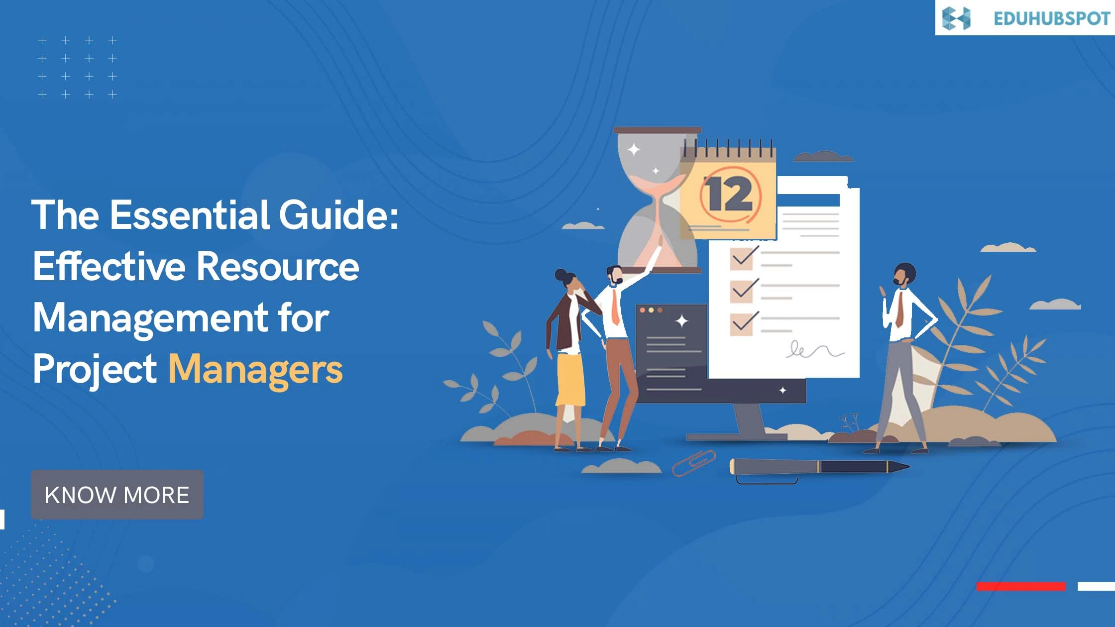 The Essential Guide: Effective Resource Management for Project Managers