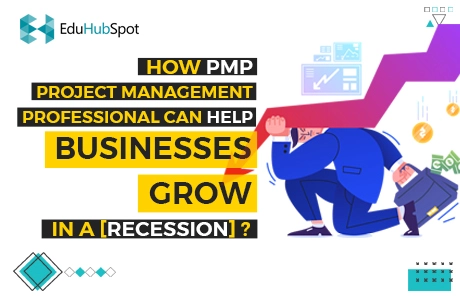 How PMP Project Management Professional Can Help Businesses Grow in a