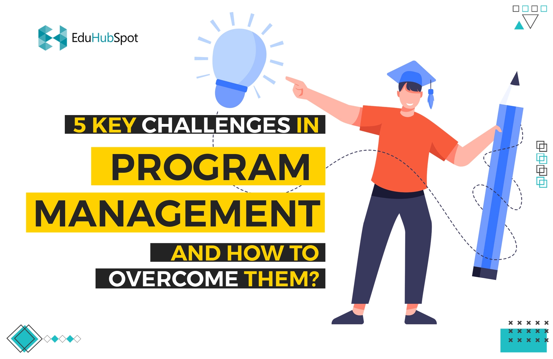 5 Key Challenges in Program Management and How to Overcome Them?
