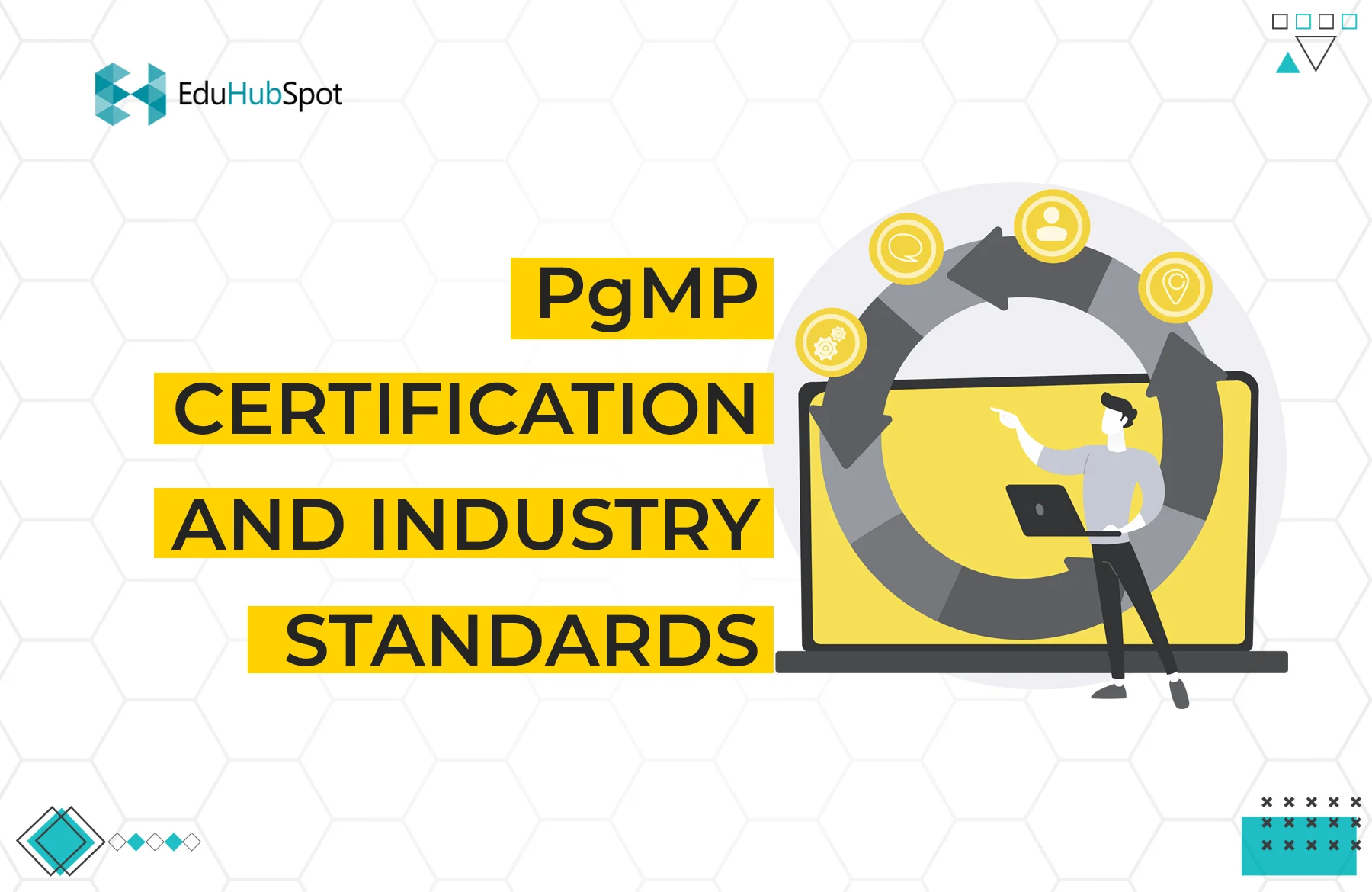 PgMP Certification and Industry Standards | How can PgMP Certification Advance Your Career in Project Management in 2025?