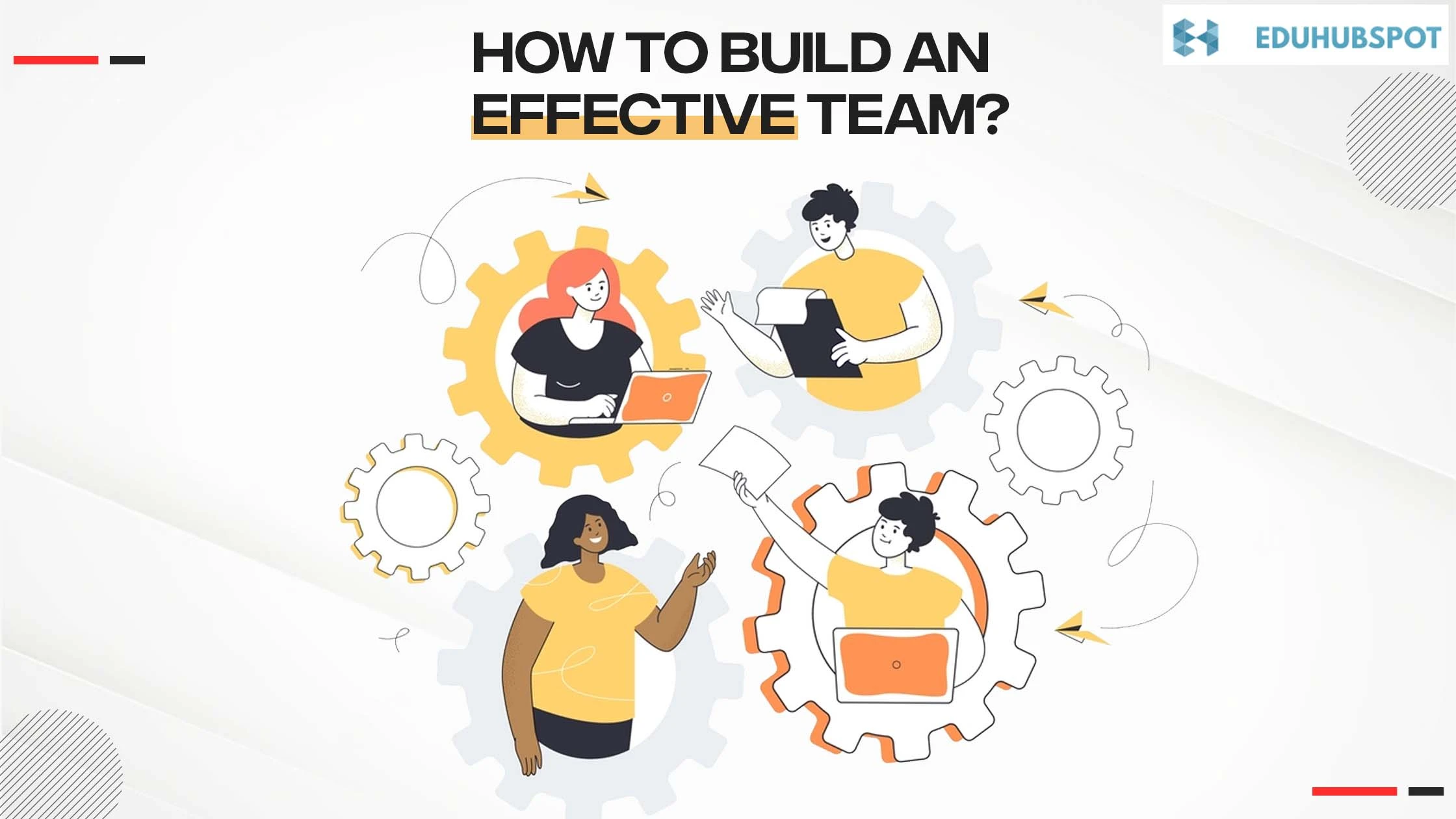 Tips For Creating An Effective Team | Team Building: Success Path to Project Management