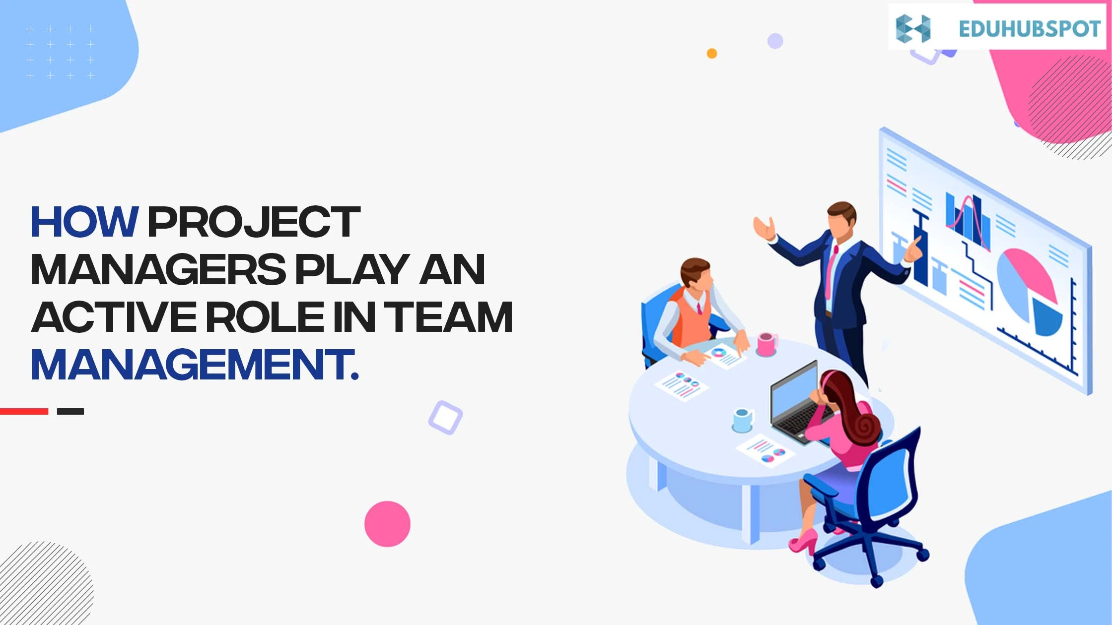 Role Of Project Managers In Team Management | Team Building: Success Path to Project Management
