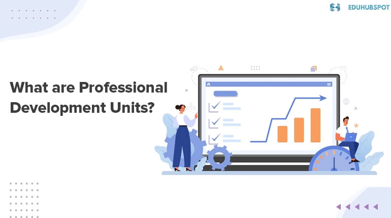 What are Professional Development Units?