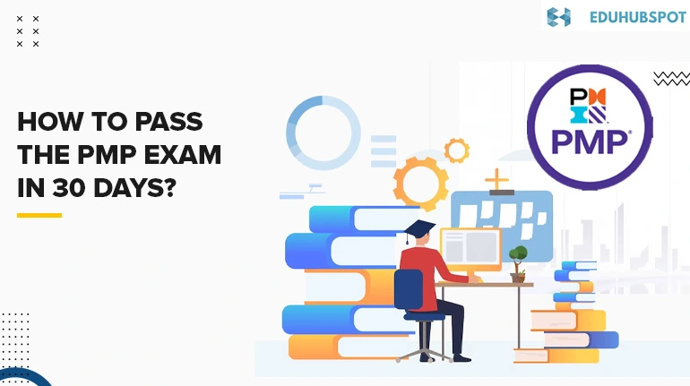 Introduction | How to Pass the PMP Exam in 30 days?