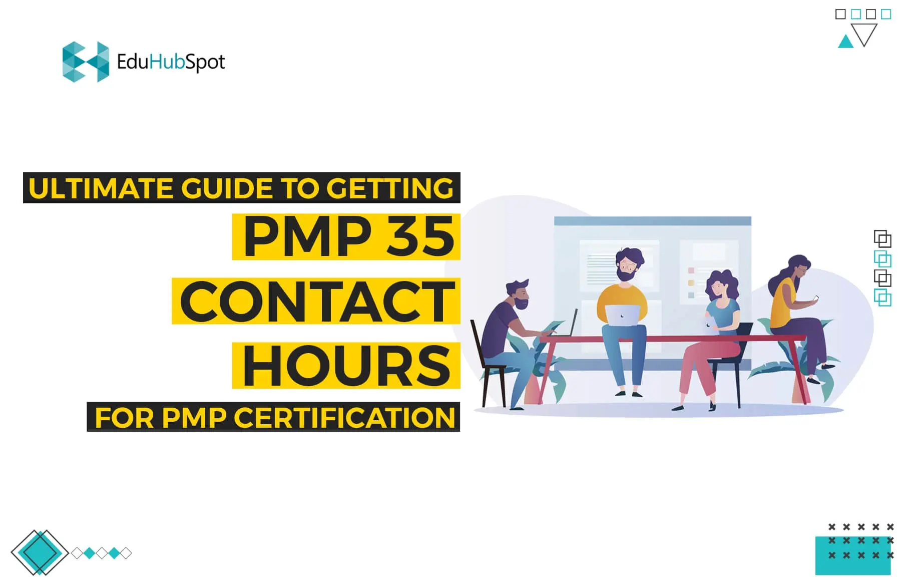 Ultimate Guide to Getting PMP 35 Contact Hours for PMP Certification