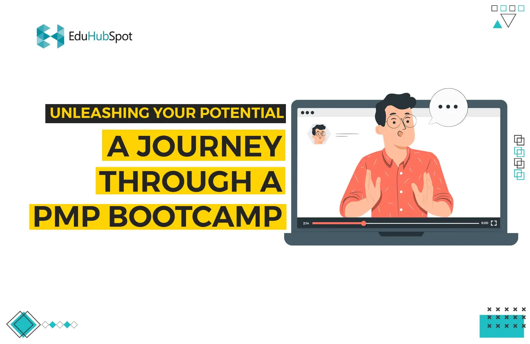 Unleashing Your Potential: A Journey through a PMP Boot Camp | What to Expect During a PMP Bootcamp - A Day-to-Day Guide