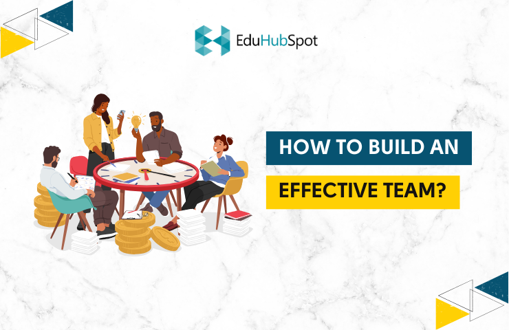 How to Build an Effective Team? | How Engaging Team Building Can Transform Workplace Collaboration?